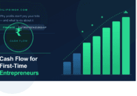 Cash Flow for First-Time Entrepreneurs